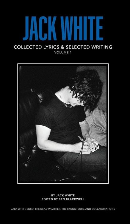 Produktbild: Jack White Complete Lyrics and Selected Writing