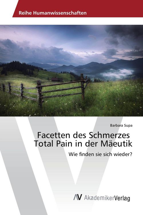Produktbild: Facetten des Schmerzes Total Pain in der M&auml;eutik