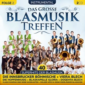Produktbild: Das gro&aacute;e Blasmusiktreffen-Folge 2-40 Superhit