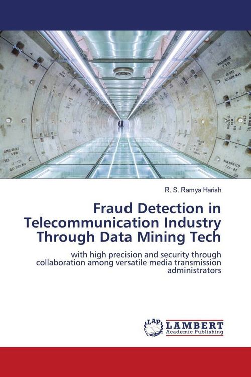 Produktbild: Fraud Detection in Telecommunication Industry Through Data Mining Tech