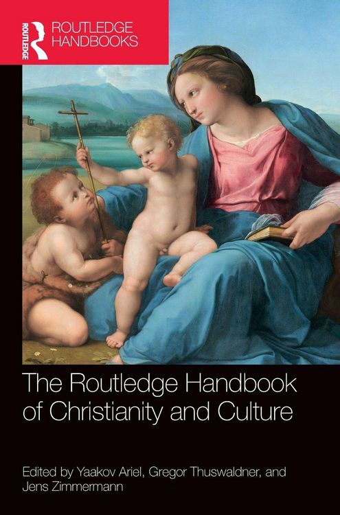 Produktbild: The Routledge Handbook of Christianity and Culture
