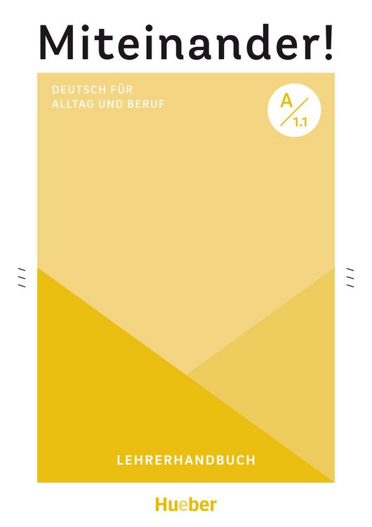 Produktbild: Miteinander! Deutsch f&uuml;r Alltag und Beruf A1.1
