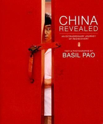 Produktbild: China Revealed: An Extraordinary Journey of Rediscovery