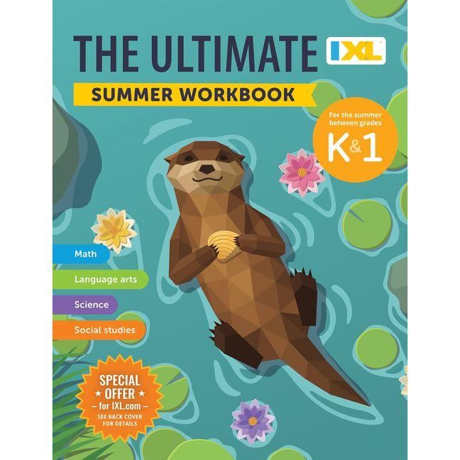Produktbild: The IXL Ultimate Summer Workbook: For the Summer Between Kindergarten & Grade 1