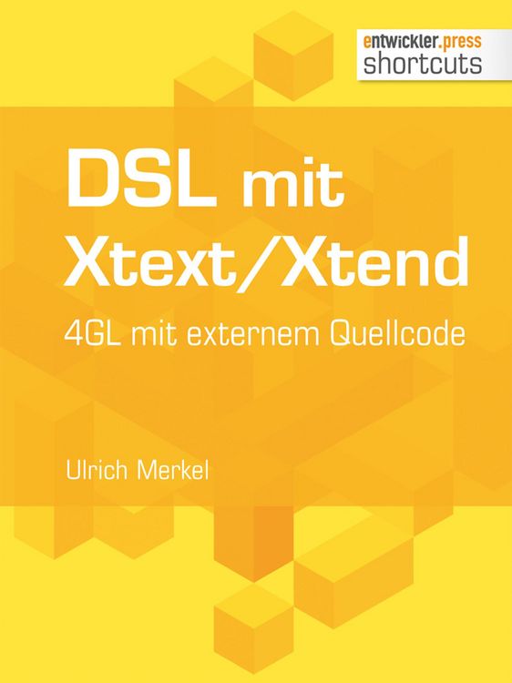 Produktbild: DSL mit Xtext/Xtend. 4GL mit externem Quellcode
