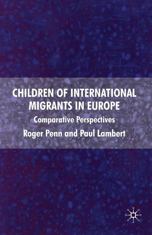 Produktbild: Children of International Migrants in Europe