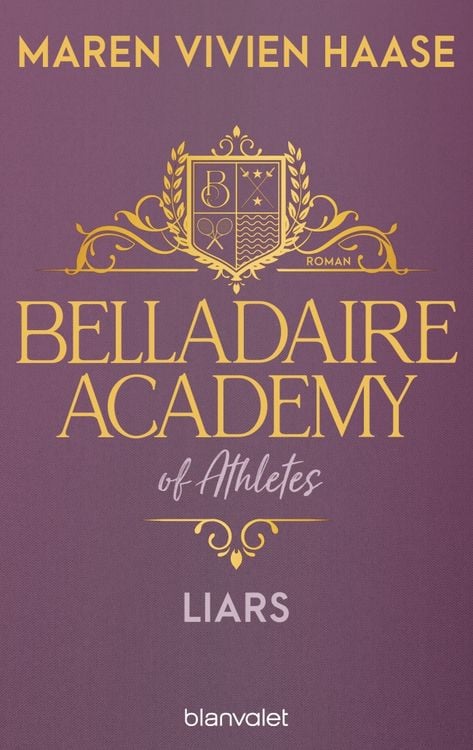 Bild vom Artikel Belladaire Academy of Athletes - Liars vom Autor Maren Vivien Haase