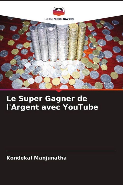 Produktbild: Le Super Gagner de l'Argent avec YouTube