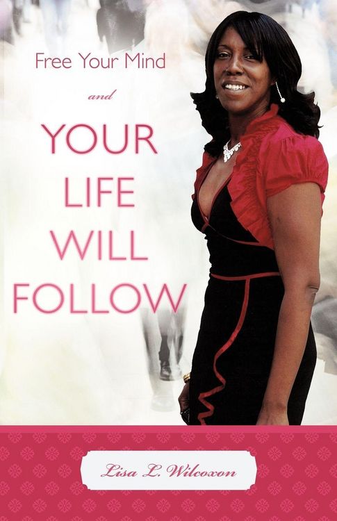 Produktbild: Free Your Mind and Your Life Will Follow