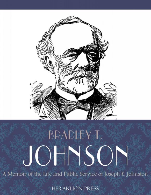 Produktbild: A Memoir of the Life and Public Service of Joseph E. Johnston