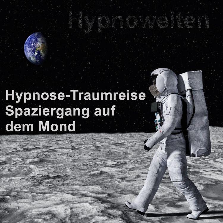 Produktbild: Hypnose-Traumreise Spaziergang auf dem Mond