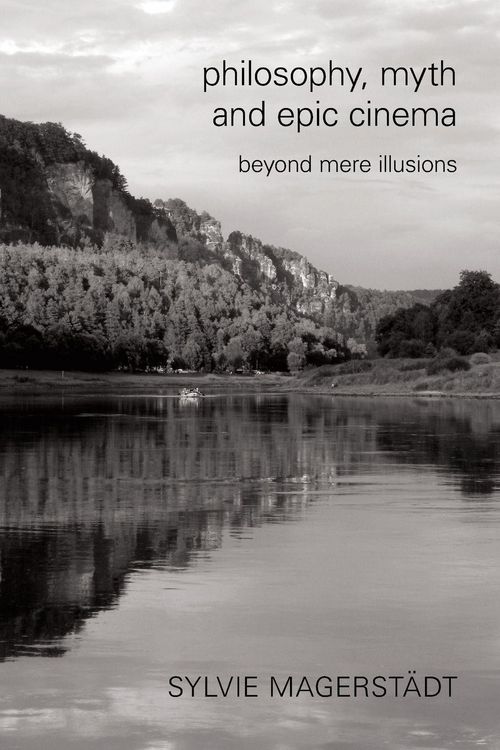 Produktbild: Philosophy, Myth and Epic Cinema