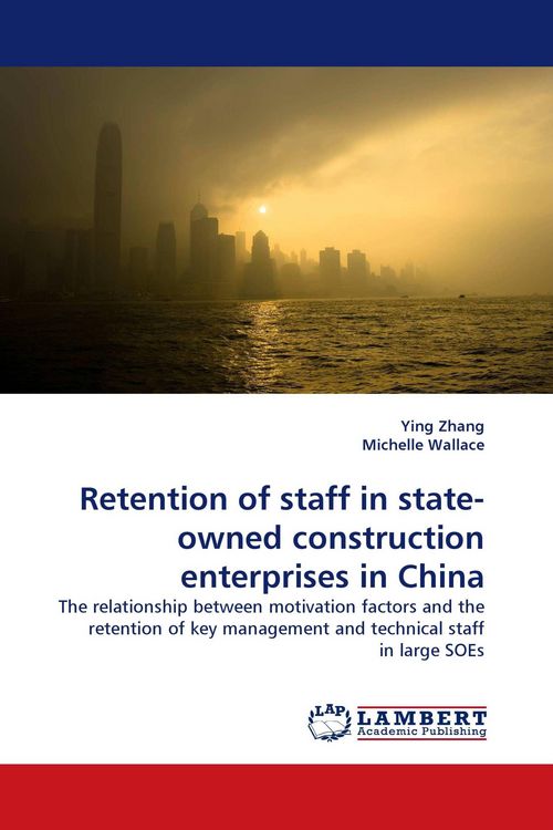 Produktbild: Retention of staff in state-owned construction enterprises in China