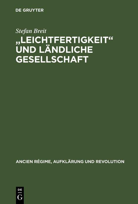 Produktbild: "Leichtfertigkeit" und l&auml;ndliche Gesellschaft