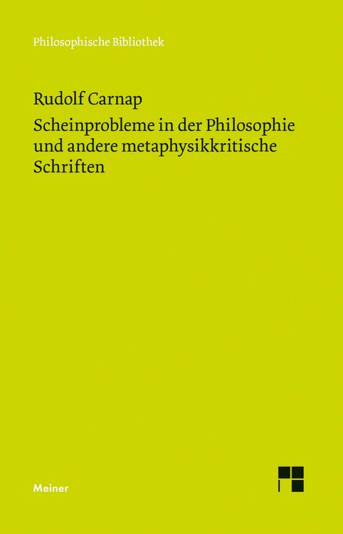 Produktbild: Scheinprobleme in der Philosophie und andere metaphysikkritische Schriften