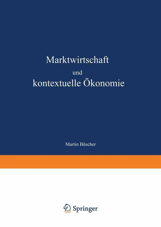 Produktbild: Marktwirtschaft und kontextuelle &Ouml;konomie