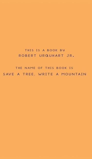 Produktbild: Save a Tree, Write a Mountain