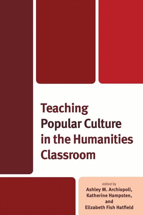 Produktbild: Teaching Popular Culture in the Humanities Classroom