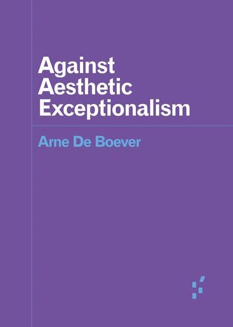 Produktbild: De Boever, A: Against Aesthetic Exceptionalism