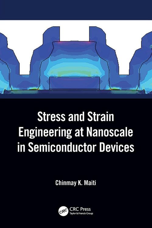 Produktbild: Stress and Strain Engineering at Nanoscale in Semiconductor Devices