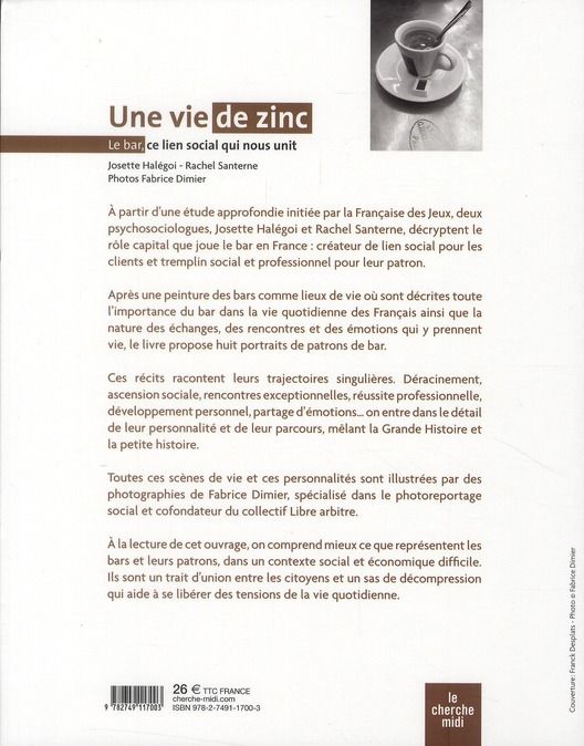 Produktbild: Une Vie de Zinc ; le Bar, Ce Lien Social qui Nous Unit