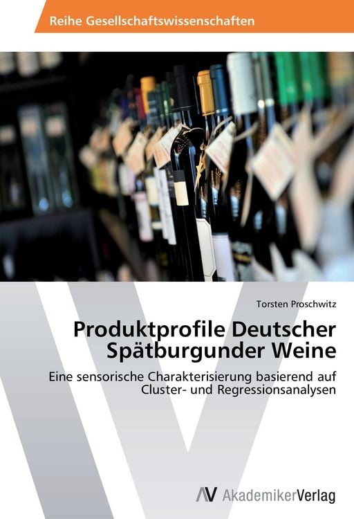 Produktbild: Produktprofile Deutscher Sp&auml;tburgunder Weine