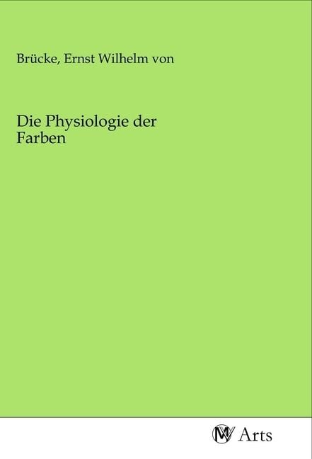 Produktbild: Die Physiologie der Farben