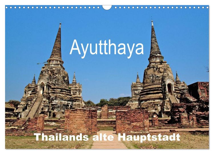 Produktbild: Ayutthaya - Thailands alte Hauptstadt (Wandkalender 2026 DIN A3 quer), CALVENDO Monatskalender