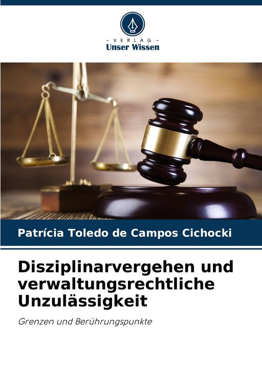Produktbild: Disziplinarvergehen und verwaltungsrechtliche Unzul&auml;ssigkeit