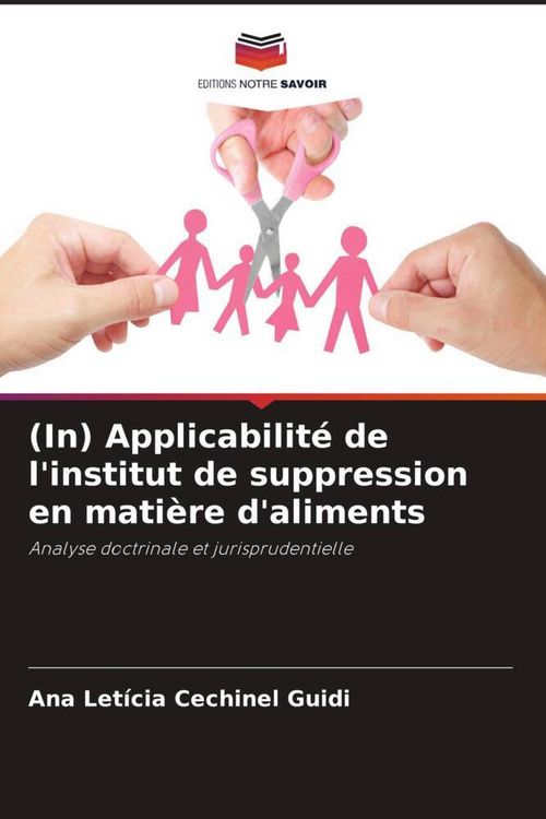 Produktbild: (In) Applicabilit&eacute; de l'institut de suppression en mati&egrave;re d'aliments
