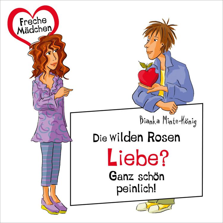 Produktbild: Freche M&auml;dchen: Die Wilden Rosen: Liebe? Ganz sch&ouml;n peinlich!