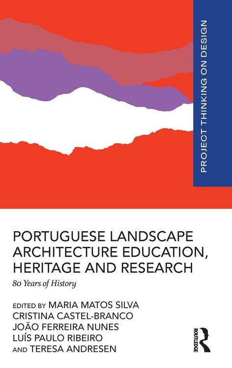 Produktbild: Portuguese Landscape Architecture Education, Heritage and Research