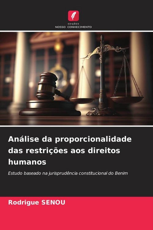 Produktbild: An&aacute;lise da proporcionalidade das restri&ccedil;&otilde;es aos direitos humanos
