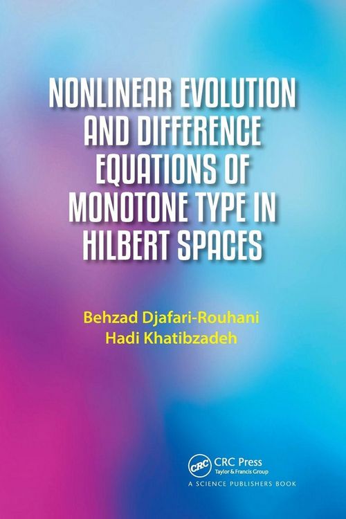 Produktbild: Nonlinear Evolution and Difference Equations of Monotone Type in Hilbert Spaces