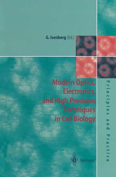 Produktbild: Modern Optics, Electronics and High Precision Techniques in Cell Biology