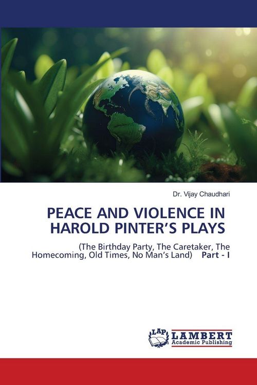 Produktbild: PEACE AND VIOLENCE IN HAROLD PINTER'S PLAYS