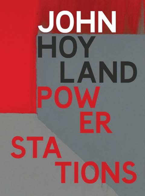 Produktbild: John Hoyland: Power Stations