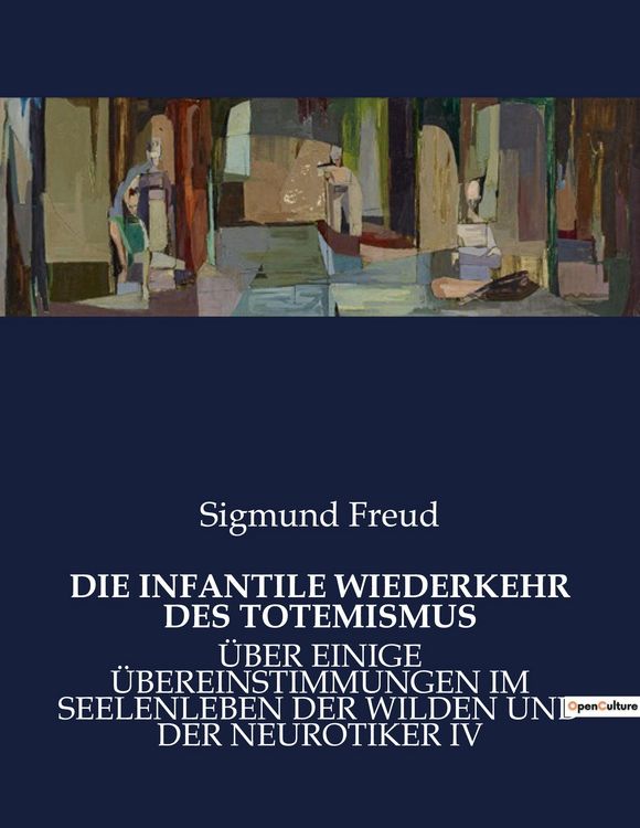 Produktbild: DIE INFANTILE WIEDERKEHR DES TOTEMISMUS