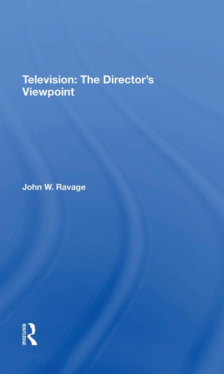 Produktbild: Ravage, J: Television: The Director's Viewpoint