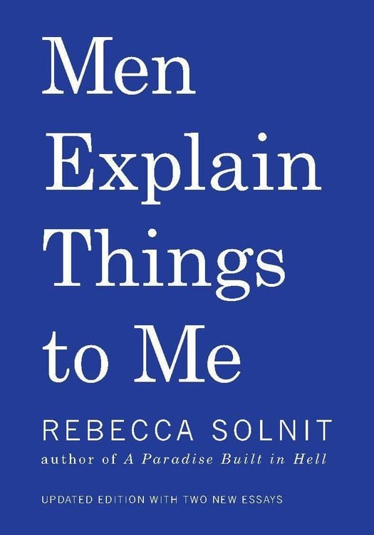 Bild vom Artikel Men Explain Things to Me Updated Edition vom Autor Rebecca Solnit