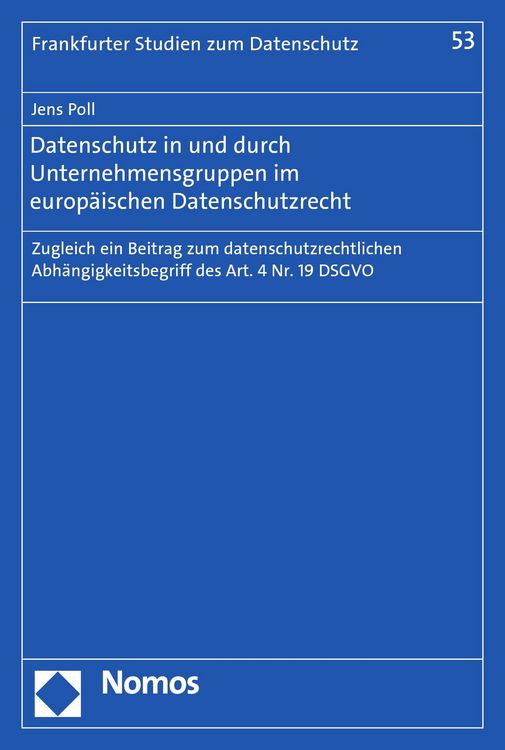 Produktbild: Datenschutz in und durch Unternehmensgruppen im europ&auml;ischen Datenschutzrecht