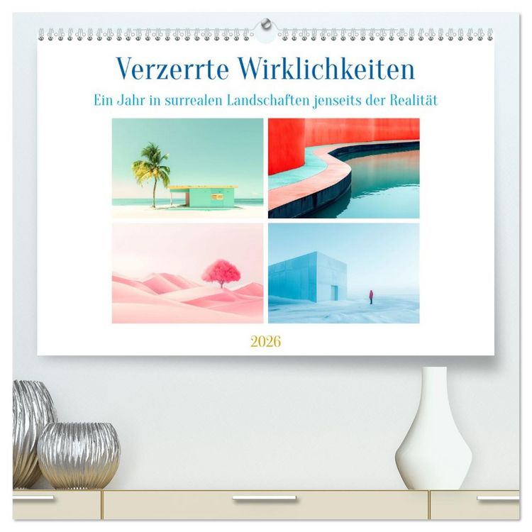 Produktbild: Verzerrte Wirklichkeiten (hochwertiger Premium Wandkalender 2026 DIN A2 quer), Kunstdruck in Hochglanz