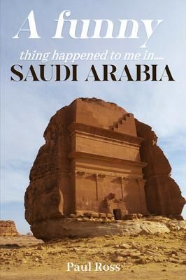 Produktbild: A Funny Thing Happened To Me In Saudi Arabia