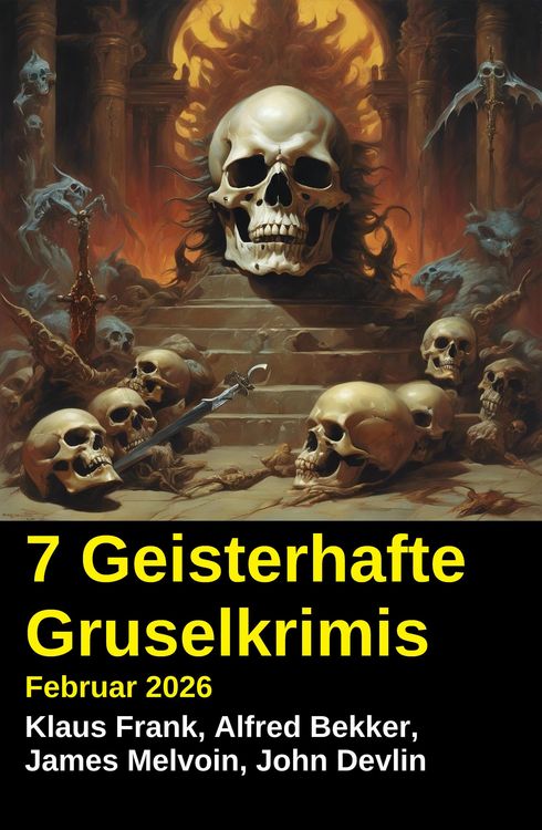 Produktbild: 7 Geisterhafte Gruselkrimis Februar 2026