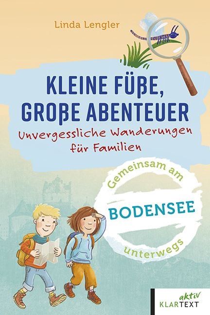 Produktbild: Kleine F&uuml;&szlig;e, gro&szlig;e Abenteuer am Bodensee