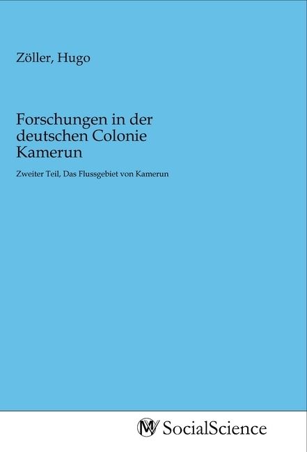 Produktbild: Forschungen in der deutschen Colonie Kamerun