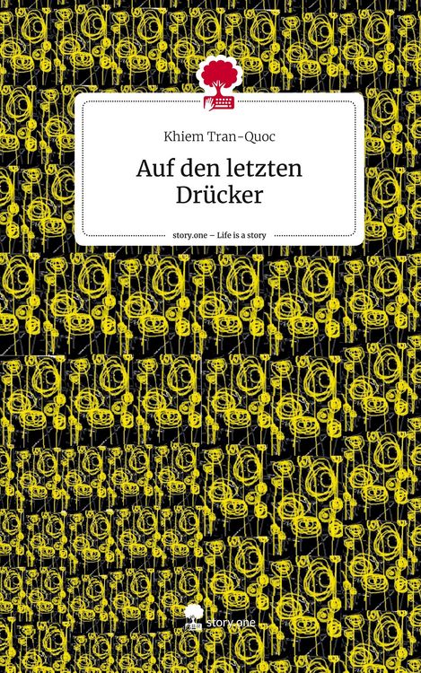 Produktbild: Auf den letzten Dr&uuml;cker. Life is a Story - story.one