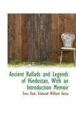 Produktbild: Ancient Ballads and Legends of Hindustan, with an Introduction Memoir