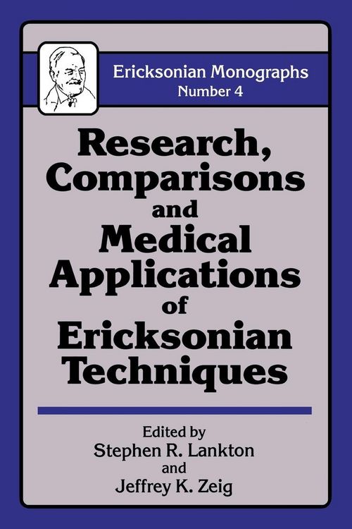 Produktbild: Research Comparisons And Medical Applications Of Ericksonian Techniques
