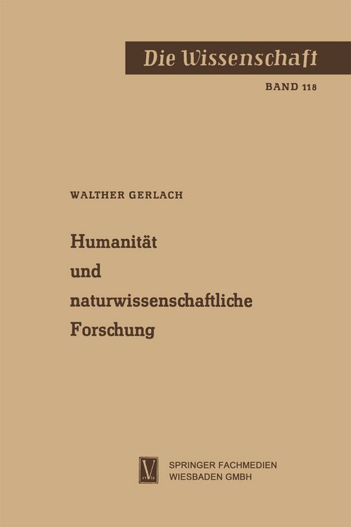 Produktbild: Humanit&auml;t und naturwissenschaftliche Forschung